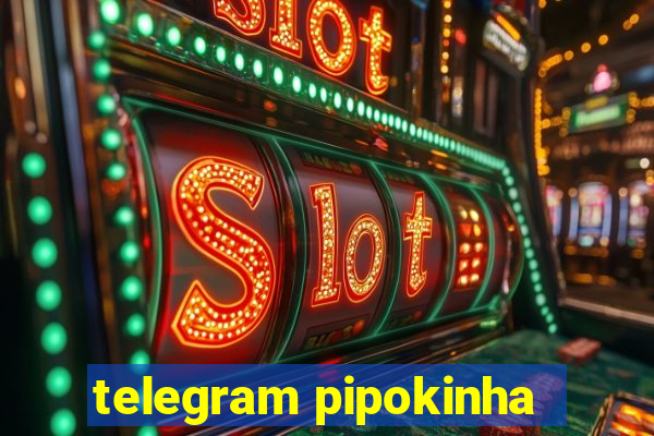 telegram pipokinha